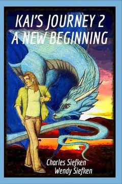 portada Kai's Journey 2: : A New Beginning (en Inglés)