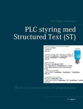 portada PLC styring med Structured Text (ST): IEC 61131-3 og best practice ST-programmering (in Danés)