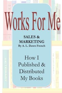 portada Works for Me:  Sales and Marketing