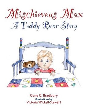 portada Mischievous Max: A Teddy Bear Story (en Inglés)