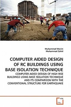 portada computer aided design of rc buildings using base isolation technique