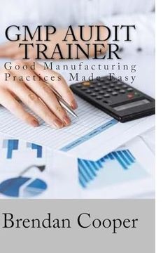 portada Gmp Audit Trainer: Good Manufacturing Practices Made Easy (en Inglés)