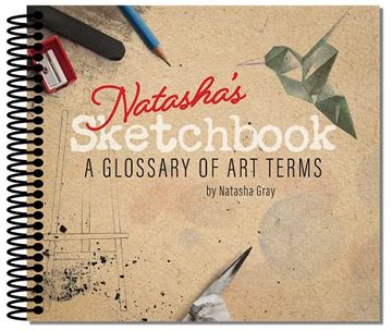 portada Natasha's Sketchbook - a Glossary of art Terms (en Inglés)