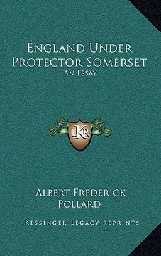 portada england under protector somerset: an essay (en Inglés)