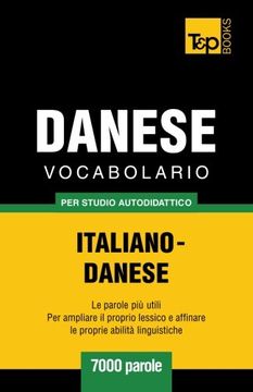 portada Vocabolario Italiano-Danese per studio autodidattico - 7000 parole (Italian Edition)