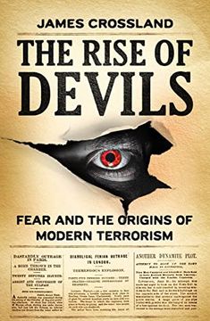 portada The Rise of Devils: Fear and the Origins of Terrorism (in English)