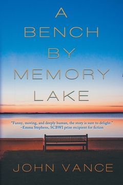 portada A Bench by Memory Lake (en Inglés)