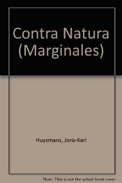 Libro contra natura, j. k. huysmans, ISBN 9788472230668. Comprar en  Buscalibre