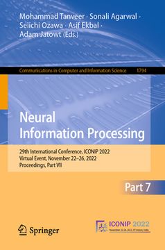 portada Neural Information Processing: 29th International Conference, Iconip 2022, Virtual Event, November 22-26, 2022, Proceedings, Part VII (en Inglés)