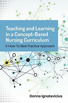 portada Teaching and Learning in a Concept-Based Nursing Curriculum: A How-To Best Practice Approach