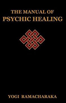 portada the manual of psychic healing (en Inglés)