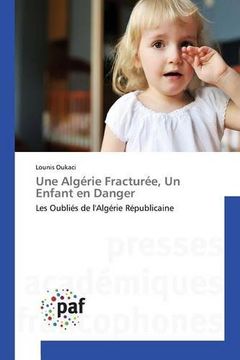 portada Une Algérie Fracturée, Un Enfant en Danger