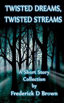 portada Twisted Dreams, Twisted Streams (en Inglés)