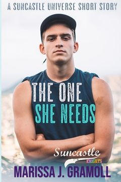 portada The One She Needs (en Inglés)