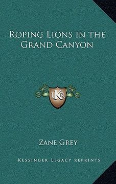 portada roping lions in the grand canyon (en Inglés)