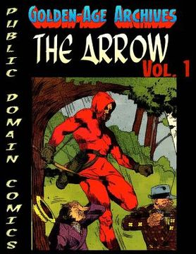 portada The Arrow Archives (en Inglés)