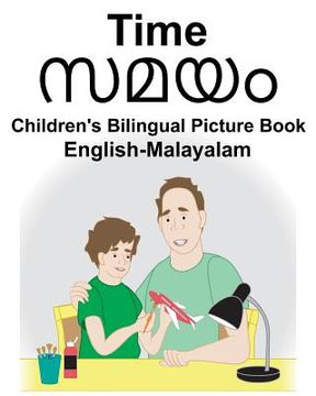 portada English-Malayalam Time Children's Bilingual Picture Book (en Inglés)