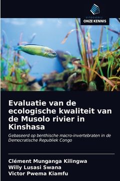 portada Evaluatie van de ecologische kwaliteit van de Musolo rivier in Kinshasa