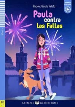portada Paula Contra las Fallas Lecturas eli Adolescentes- Nivel 2 (in Spanish)