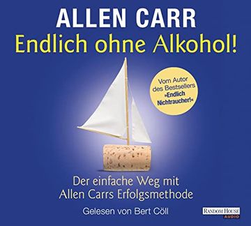 portada Endlich Ohne Alkohol! Der Einfache weg mit Allen Carrs Erfolgsmethode (en Alemán)