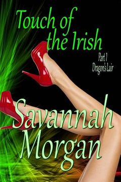 portada Dragon's Lair: Touch of the Irish: Part 1 (Touch of the Irish: A Collection of Short Erotic Fantasies) (en Inglés)