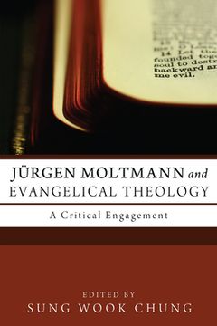 portada Jürgen Moltmann and Evangelical Theology (en Inglés)