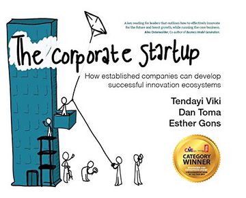 portada The Corporate Startup: How Established Companies can Develop Successful Innovation Ecosystems (en Inglés)