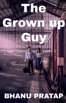 The Grown up Guy (en Inglés)