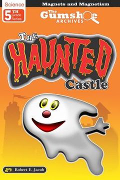 portada The Gumshoe Archives, Case # 5-2-5109, The Haunted Castle: The Haunted Castle