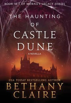 portada The Haunting of Castle Dune - A Novella: A Scottish, Time Travel Romance (en Inglés)