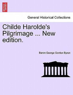 portada childe harolde's pilgrimage ... new edition. (en Inglés)
