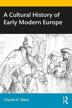 portada A Cultural History of Early Modern Europe 