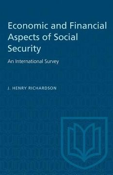 portada Economic and Financial Aspects of Social Security: An International Survey (en Inglés)
