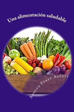 portada Una alimentación saludable (Nutricin saludable) (Volume 3) (Spanish Edition)