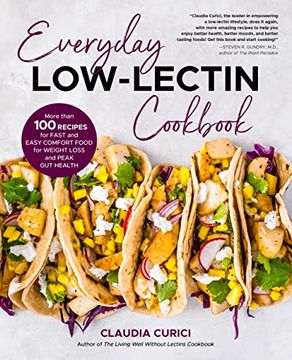 portada Everyday Low-Lectin Cookbook: More Than 100 Recipes for Fast and Easy Comfort Food for Weight Loss and Peak gut Health (en Inglés)