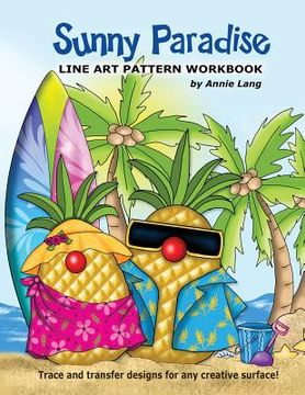 portada Sunny Paradise: Line Art Pattern Book (en Inglés)