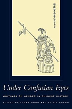 portada Under Confucian Eyes: Writings on Gender in Chinese History (en Inglés)