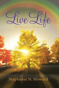 portada Live Life be Strong With God: Be Stronger With God (en Inglés)