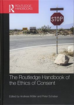 portada The Routledge Handbook of the Ethics of Consent (en Inglés)