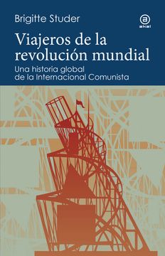 VIAJEROS DE LA REVOLUCION MUNDIAL (en Castellano)