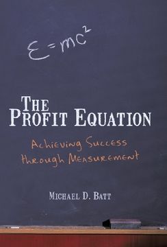 portada The Profit Equation: Achieving Success Through Measurement (en Inglés)
