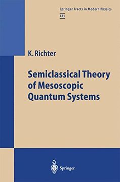 portada Semiclassical Theory of Mesoscopic Quantum Systems: Volume 161 (Springer Tracts in Modern Physics)
