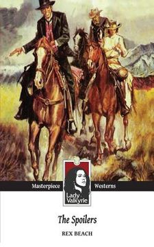 portada The Spoilers (Lady Valkyrie Westerns) (en Inglés)