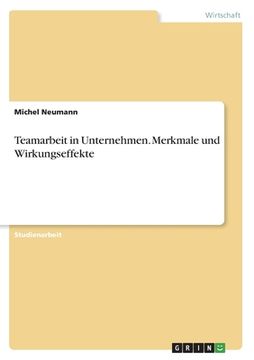 portada Teamarbeit in Unternehmen. Merkmale und Wirkungseffekte (in German)