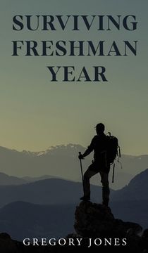 portada Surviving Freshman Year (in English)