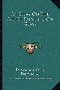 portada an essay on the art of painting on glass (en Inglés)