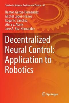 portada Decentralized Neural Control: Application to Robotics (in English)