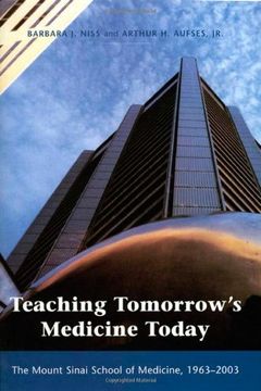 portada Teaching Tomorrow's Medicine Today: The Mount Sinai School of Medicine, 1963-2003 (in English)