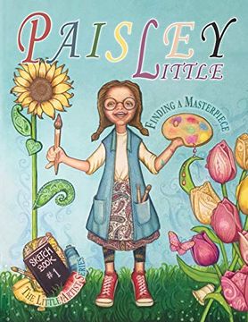 portada Paisley Little: Finding a Masterpiece (1) (Little Artist) (en Inglés)