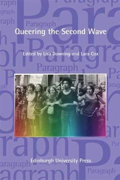 portada Queering the Second Wave: Anglophone and Francophone Contexts: Paragraph Volume 41, Issue 3 (en Inglés)